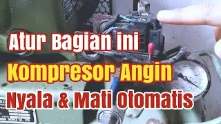 Cara Menyetel dan Setting Otomatis Tekanan Angin Kompresor