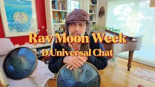 Rav Moon Week - D Universal RAV Moon : A Deep Dive Into Its Soulful Tones 🎵✨