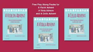 December 15 D Minor Etude No. 2, Violin, Viola, Cello Advent Book Play Along Track