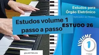 Volume 1 Estudo 26 passo a passo prof Lady Nilza
