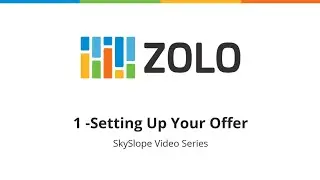 SkySlope 1 - Setting Up Your Offer