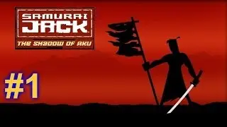 Samurai Jack: The Shadow of Aku Walkthrough HD - Part 1