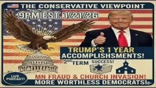 LIVE TONIGHT AT 9PM EST. ON THE CONSERVATIVE VIEWPOINT: LOOK BACK TO TRUMP'S 1 YEAR OF HIS 2ND TERM