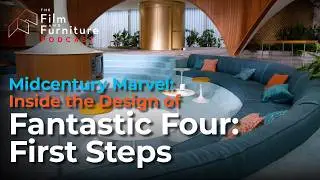 Midcentury Marvel: Inside the Design of Fantastic Four: First Steps