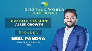 AI led Growth by Neel Pandya, (CEO, APAC & EUROPE) PIXIS