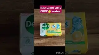 new Dettol LIME COOL🍋| new Dettol LIME COOL Soap review |