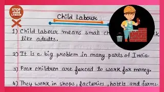 Child Labour Essay in English | 10 Lines on Child Labour | Essay Writing on Child Labour English |