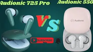 Audionic 725Pro VS Audionic 550 Review and Unboxing