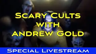 Halloween Special - Let's Countdown the Scariest Cults with Andrew Gold