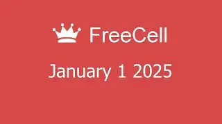 Microsoft Solitaire Collection - FreeCell - January 1 2025