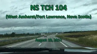 NS TCH 104 (West Amherst/Fort Lawrence, Nova Scotia) 08-19-17