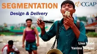 CGAP Webinar | Customer Segmentation: Design & Delivery (Oct 2016)