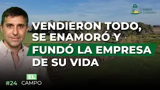 #24 - Vendieron todo, se enamoró y fundó la empresa de su vida, Ignacio Ducos