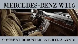 Mercedes-Benz W116 - Comment démonter la boite a gants  tutoriel réparation Classe S