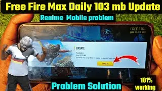 free fire max daily 103 MB update problem in realme device || how to solve daily update problem
