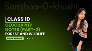 Class 10 Geography Chapter 2 Notes | Forest and Wildlife Resources | CBSE Boards 2025&ndash;26