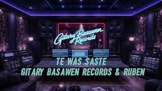 Gitary Basawen Records - Te Was Saste | Romane gila 2026