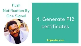 4. Generate P12 certificates