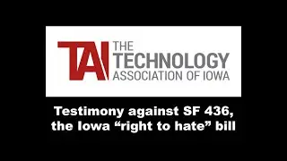 Technology Association of Iowa opposes Iowa Senate Republicans&rsquo; SF 436
