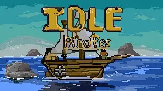 Idle Pirates - Trailer