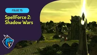 Eszenzen f&uuml;r unsere Gargoyle 🐉 SPELLFORCE 2 SHADOW WARS #75