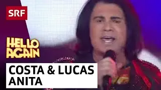 Costa und Lucas Cordalis: Anita | Hello Again! | SRF