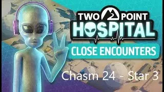 Chasm 24 - Two Point Hospital Walkthrough - All Hospitals - All 3 Stars - Star 3