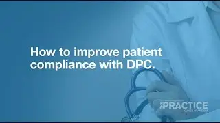 How to improve patient compliance.