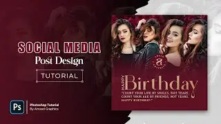 How to Make Professional Birthday Social Media Post Design in Photoshop | Photoshop Tutorial