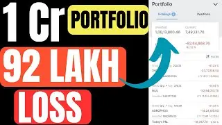 1 Crore Capital 92 Lakhs Loss !! 1 Crore Portfolio 92 Lakh Loss !!