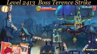  Angry Birds 2 AB2 Level 2413  Boss Terence Strike