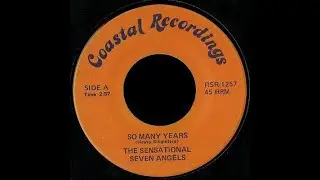 Sensational Seven Angels - So many years | SOUL SAMPLE