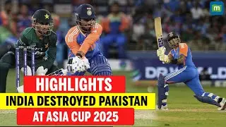 Pakistan Vs India Asia Cup 2025 Match Highlights: Historic Win! India Destroys Pakistan at Asia Cup