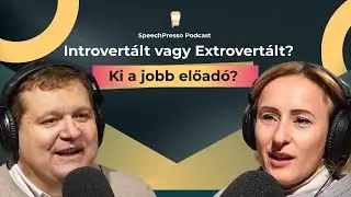 SpeechPresso Podcast #001 – Introvertált vagy Extrovertált? Ki a jobb előadó?
