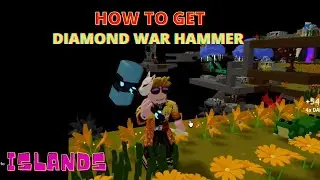 How to GET DIAMOND WAR HAMMER - Islands - Roblox