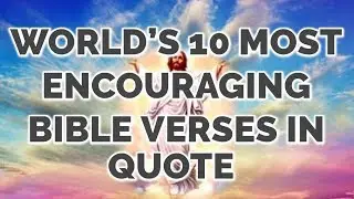 10 Most Encouraging Bible Quotes | Good Friday Special | Thought Of The Day