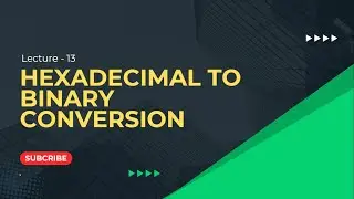Hexadecimal to Binary Conversion with example