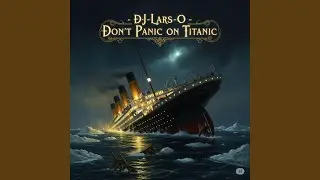 Don't Panic on Titanic