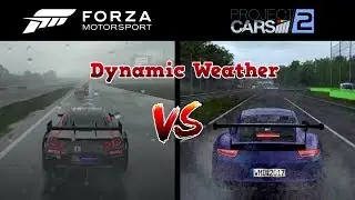 Forza 7 vs Project Cars 2 Dynamic Weather Comparison