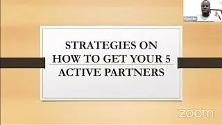 SERIES 2 - STRATEGIES ON HOW TO GET YOUR 5 ACTIVE PARTNERS BY AMB DR. ELIJAH MBA (ROAD TO IMMERSION)