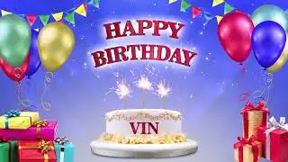VIN  | Happy Birthday To You | Happy Birthday Songs 2022