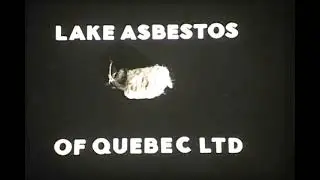 Lac d'amiante du Qu&eacute;bec. Partie 1. - 1968 -