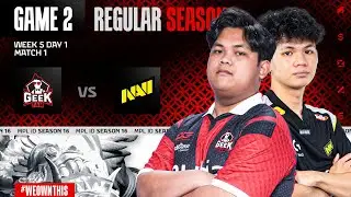 GEEK FAM ID vs NAVI | Regular Season Week 5 Day 1 | Game 2 | #MPLIDS16