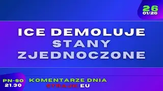 Komentarze dnia Strajku: ICE demoluje Stany Zjednoczone