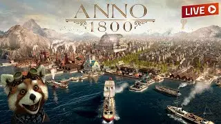 Aufbauwahnsinn in der neuen Welt | Deutsch | Anno 1800 Live