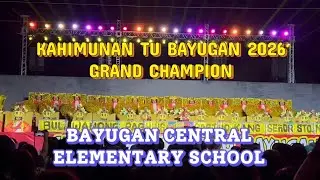 KAHIMUNAN TU BAYUGAN 2026 | CHAMPION | BAYUGAN CENTRAL ELEMENTARY SCHOOL 