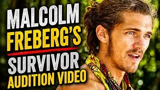 Видео прослушивания Малкольма Фребурга для Survivor