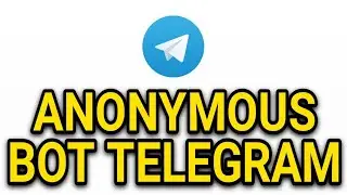 CARA CHATTINGAN DI ANONYMOUS BOT TELEGRAM