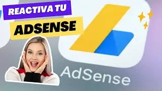 Reactivar cuenta de AdSense (AdSense para YouTube) cancelada 2024