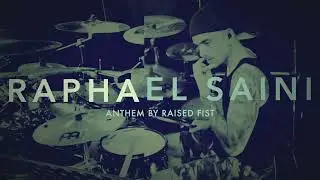 ANTHEM - Raised Fist - Drum cover  by Raphael Saini